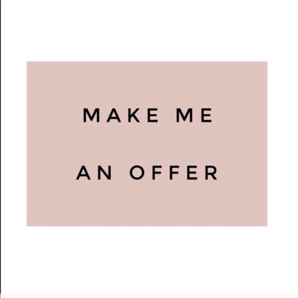 Gladly accepting reasonable offers!